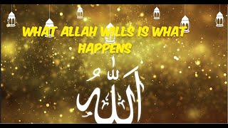 What Allah Wills is what happens  Deen Source  AsjadRaza DeenSource [upl. by Cilka464]