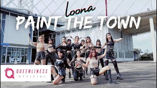 이달의 소녀 LOONA quotPTT Paint The Townquot Dance Cover by QUEENLINESS  KpopCheonan [upl. by Pincus]