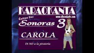 CAROLA KARAOKE SONORA DINAMITA [upl. by Jermayne]