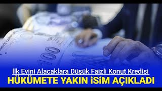 Son dakika İlk evini alacaklara düşük faizli konut kredisi [upl. by Nemhauser]