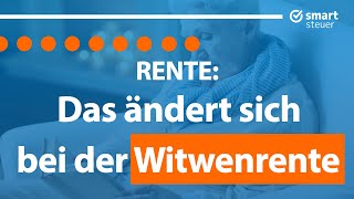 Rente DAS ändert sich JETZT bei der Witwenrente [upl. by Abrahamsen]