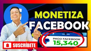 Como MONETIZAR facebook y Ganar mucho dinero por internet 💵😱💰 [upl. by Weisler446]