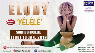 Elody Amondji  Yélélé audio officiel [upl. by Natalie]