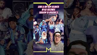 Love amp Hip Hop Atlanta in 60 Seconds Season 12 Ep 5 loveandhiphop loveandhiphopatlanta lhhatl [upl. by Yvi482]