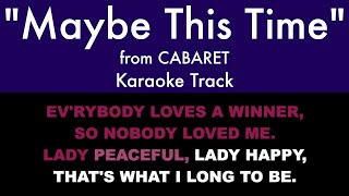 quotMaybe This Timequot from Cabaret  Karaoke Track with Lyrics on Screen [upl. by Tirrej]