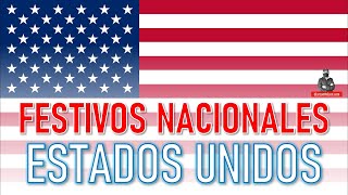 Los festivos nacionales de Estados Unidos 🇺🇸 [upl. by Dyraj972]