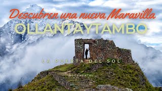 DESCUBREN UNA NUEVA MARAVILLA quotOLLANTAYTAMBOquot  DOCUMENTAL  Perú Vip  Machu Picchu  Cusco 🇵🇪 [upl. by Burman117]