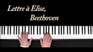 Lettre à Elise  Beethoven  piano  Für Elise [upl. by Chew358]