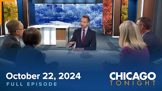 October 22 2024 Full Episode — Chicago Tonight [upl. by Sulohcin]