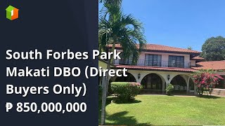 South Forbes Park Makati DBO Direct Buyers Only [upl. by Wehrle]