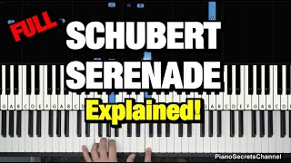 HOW TO PLAY  SERENADE  BY SCHUBERT  PIANO TUTORIAL LESSON Ständchen [upl. by Gelb851]