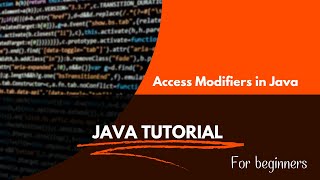 Access Modifiers in Java [upl. by Tompkins]