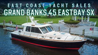 Grand Banks 45 Eastbay SX SOLD by Mike Porter from East Coast Yacht Sales [upl. by Akienom918]