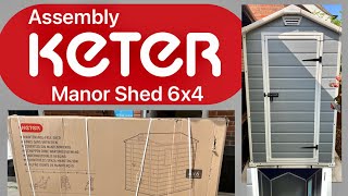 KETER Manor Shed Assembly 6 X 4ft [upl. by Novehs286]