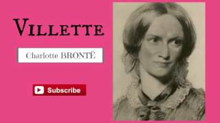 Villette by Charlotte Bronte  Audiobook  Part 12 [upl. by Bettye923]