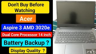 acer aspire 3 amd 3020e review  acer aspire 3 amd 3020e dual core processor 14 inches review [upl. by Elbertina489]