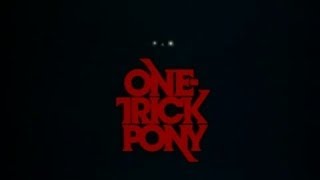 One Trick Pony  Available Now on DVD [upl. by Annahtur883]