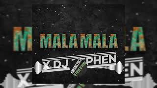 Mala mala X DJ TEPHEN RmX 2024 [upl. by Lengel]