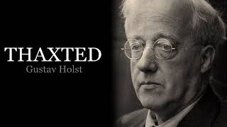 Thaxted  Gustav Holst [upl. by Swenson306]