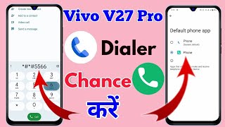 how to change google dialer vivo v27 pro vivo v27 pro dialer change [upl. by Dean749]