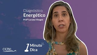 Diagnóstico Energético  UM MINUTO UMA DICA [upl. by Llewellyn360]