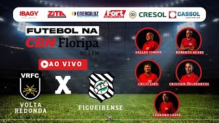 Volta Redonda x Figueirense pela Série C do Campeonato Brasileiro  24082024 [upl. by Snook]