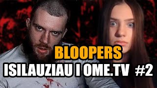 Įsilaužiau į OmeTv 2  Bloopers [upl. by Smitty457]