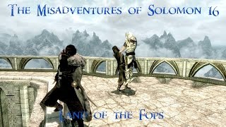 The Misadventures of Solomon in Skyrim  Episode 16  Lets Play [upl. by Burkhardt]