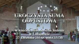 ODPUST W CHŁAPOWIE 2014 [upl. by Seerdi]