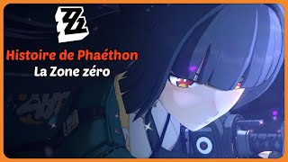 Histoire de Phaéthon  La Zone zéro  Zenless Zone Zero [upl. by Ava181]