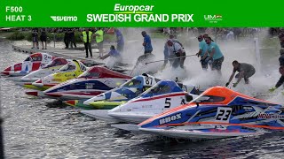 F500 World Championships 2022 Mora Sweden  Heat 3 [upl. by Towroy]