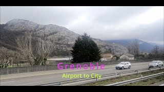 Grenoble France Airport to city Journey [upl. by Hiett895]