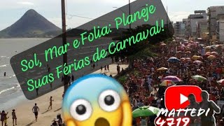 Praia Férias e Carnaval [upl. by Arzed]