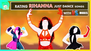 RATING RIHANNA SONGS IN JUST DANCE  BATTLE MODES INCLUDED [upl. by Ettenav397]