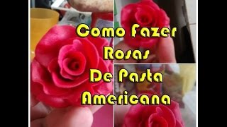 Como fazer Rosas de Pasta Americana [upl. by Stargell]