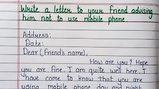 write a letter to your friend advising him not to use mobile phone  letter writing informal letter [upl. by Attehcnoc891]