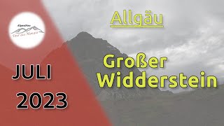 Großer Widderstein  Tour des Monats Juli 2023 [upl. by Nickerson152]