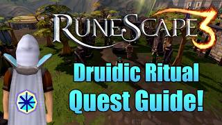 Runescape 3 Druidic Ritual Quest Guide [upl. by Cyril]