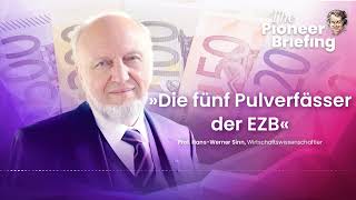 HansWerner Sinn “Die fünf Pulverfässer der EZB” l The Pioneer Briefing l 7 Juni 2022 [upl. by Lada]