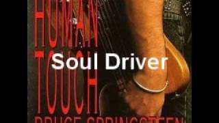 Bruce Springsteen  Soul Driver [upl. by Aened]