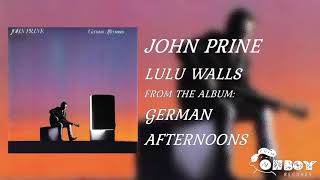 John Prine  Lulu Walls  German Afternoons [upl. by Fenwick10]