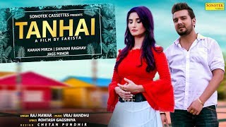 Tanhai  Karan Mirza  Sapna Chaudhary  Raj Mawar  Shivani  Latest Haryanvi Songs Haryanavi 2018 [upl. by Myna890]