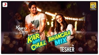 Kar Gayi Chull Bhangra Mix  Sidharth  Alia  Fawad  Badshah  Amaal  Fazilpuria  Tesher [upl. by Spieler]