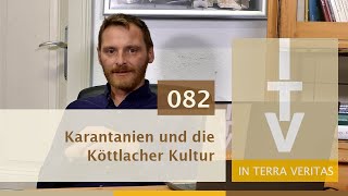 Archäologie erklärt 082 Karantanien und die Köttlacher Kultur [upl. by D'Arcy]