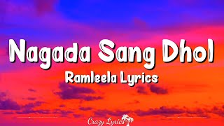 Nagada Sang Dhol Lyrics Ramleela  Shreya Ghoshal Osman Mir Ranveer Singh Deepika Padukone [upl. by Branden]