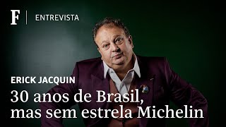 Jacquin completa 30 anos no Brasil e diz estar frustrado com Guia Michelin [upl. by Wittenburg595]