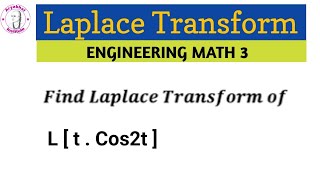 Laplace transform  Laplace transform engineering mathematics 3 [upl. by Eerased]