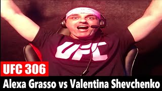 UFC 306 Alexa Grasso vs Valentina Shevchenko REACTION [upl. by Blaine]