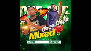 Chee Chee Dj Ware❌Dj Cordoba [upl. by Tony]