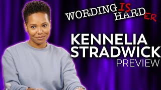 Kennelia Stradwick Sneak Peek  Wording Is Harder [upl. by Coppinger823]